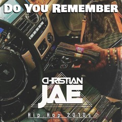 Do You Remeber Hip Hop 2010s