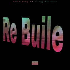 Re Buile( Ft.King Nature)
