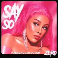 Say So (Male Cover)
