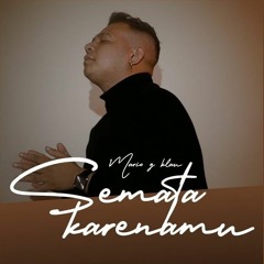 SEMATA KARENAMU - DJAYA FREAKOUT X DARTHA [EXCLUSSIVE]