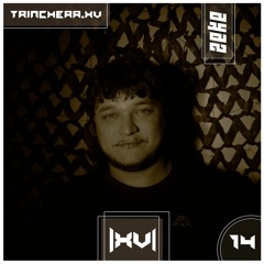 Trinchera.XV // Podcast Series [014] : Zeke