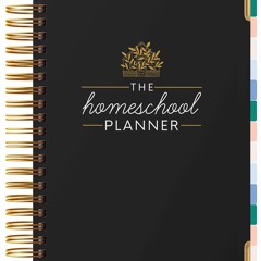 DOWNLOAD❤️eBook✔️ The Homeschool Planner Beautiful Undated Homeschool Planner with Monthly T
