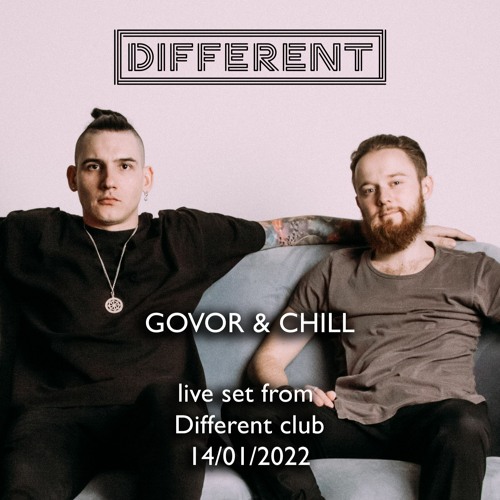 Chill & Govor - Live at Different @ Moscow - 14jan.2022