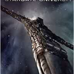 GET PDF 💚 Stargate Universe: Back to Destiny by Mark L. Haynes,J. C. Vaughn,Giancarl