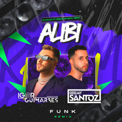 Alibi - Pabllo Vittar, Sevdaliza, Yseult (Deejay Santoz & Igor Guimarães Funk Remix)