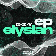 G-Z-Y - Elysian (CLIP) [OUT NOW]