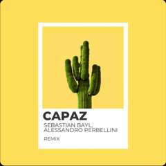 Alleh, Yorghaki - Capaz (Sebastian Bayl & Alessandro Perbellini Remix)