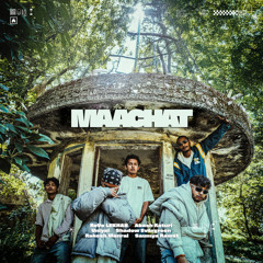 MAACHAT (feat. Shadow evergreen, Rakesh manral & Saumya Rawat)