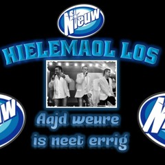 Hielemaol Los - Aajd Weure Is Neet Errig (3)