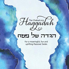 DOWNLOAD KINDLE 🧡 The Chabad.org Haggadah: For a Meaningful, Fun and Uplifting Passo