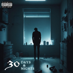 30 DAYS & 30 NIGHTS