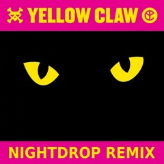 Yellow Claw - DJ Turn It Up (Nightdrop Moombahton Remix)