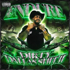 DIRTY DALLAS SHIT II
