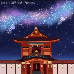 Luna's Jellyfish Festival