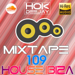 Mixtape #109 - DH2023 HOUSE IBIZA