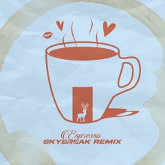 Sabrina Carpenter - Espresso (Skybreak Remix) [FREE DOWNLOAD]