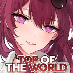 Nightcore - Top Of The World