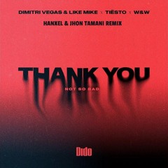 Dimitri Vegas & Like Mike & Tiësto & Dido & W&W – Thank You