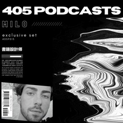 405P013 | MILO  | STUDIO 405 PODCAST SESSIONS