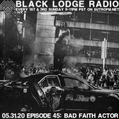 BL Radio EP 45: BAD FAITH ACTOR