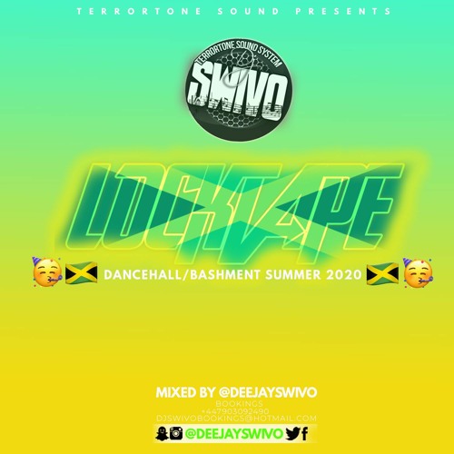 LOCKTAPE PT 2 -  DANCEHALL/BASHMENT SUMMER 2020 EDITION 🇯🇲🥳💃🏾MIXED BY @DEEJAYSWIVO