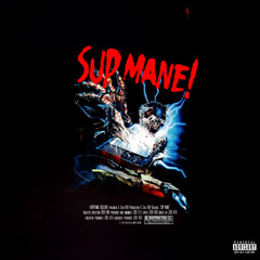 SUP MANE!