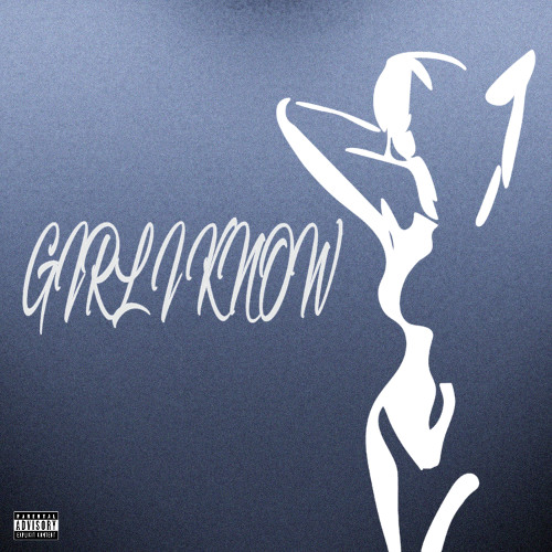 Girl I Know (prod. Tenguzavr)