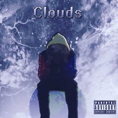 Clouds [VIDEO IN DESCRIPTION] (prod. Xtravulous)