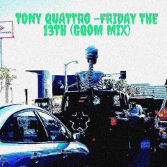 Friday the 13th (Gqom Mix)