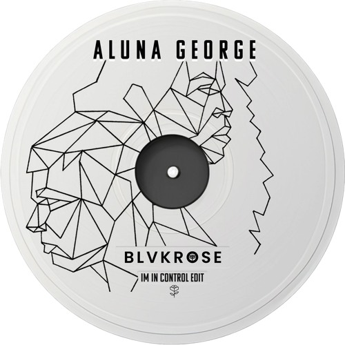 AlunaGeorge - Im In Control (Blvkrose Edit)