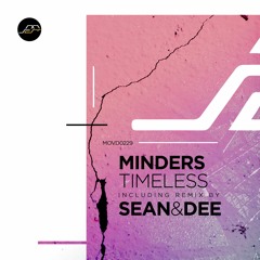 PREMIERE: Minders - Timeless (Original Mix) [Movement Recordings]