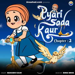 Pyari Sada Kaur 2 (The Flying Scooter) Kids Rhyme