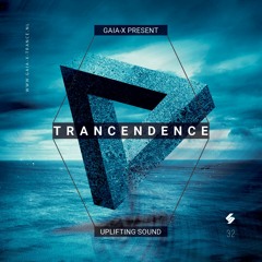 Trancendence Episode 032 Mixed By Gaia-X