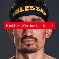 Kickbox Warrior(JK remix)-