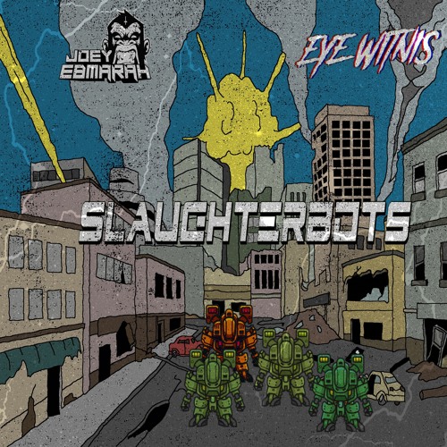 Eye Witnis X Ebmarah - Slaughterbots