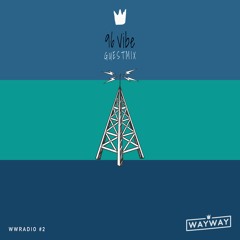 Way Way Radio Episode 2 (feat. 96 Vibe)