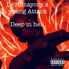 devilmaycry x young Attack Deep In Hell prod by jake the birdy