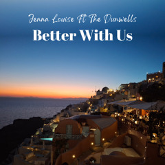 Better With Us