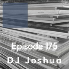 We Are One Podcast Episode 175 - DJ Joshua