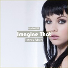 Petros Aberg - Imagine That [ Car Music & G-House Music]