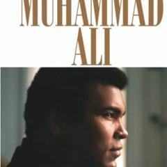 [ACCESS] [KINDLE PDF EBOOK EPUB] Muhammad Ali: His Life and Times by  Thomas Hauser �