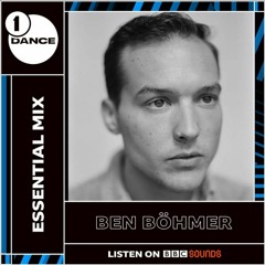 Ben Böhmer - BBC Radio One Radio 1's Essential Mix