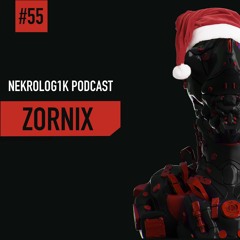 Nekrolog1k Podcast #55 By Zornix