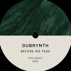 Before We Fade (Deep Dubtechno)