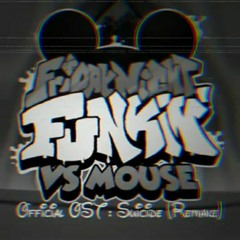 FNF VS. Mouse 3.0 | Suicide [DISK 3]