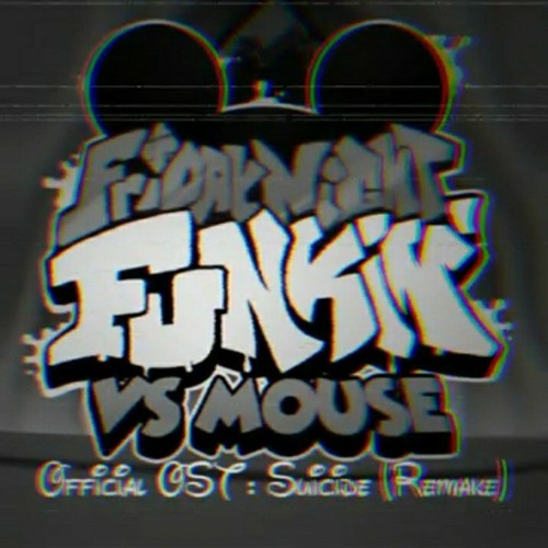FNF VS. Mouse 3.0 | Suicide [DISK 3]