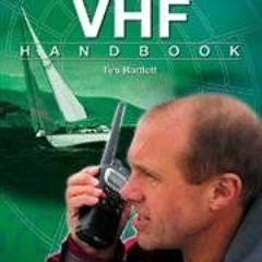 [@PDF] RYA VHF Handbook *  Tim Bartlett (Author)  [*Full_Online]
