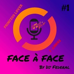 DJ FEDERAL...Fanny J Face a Face Princess Lover