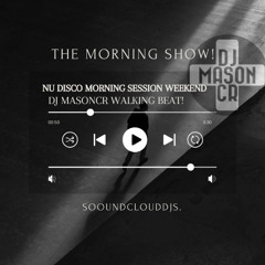 NU DISCO MORNING RADIO SHOW!