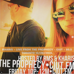 RMS - THE PROPHECY CIUT 89.5 - DEC 20